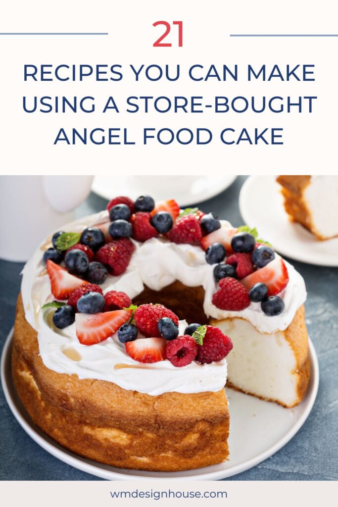 Angel food cake with fresh berries and whipped cream - 21 recipes