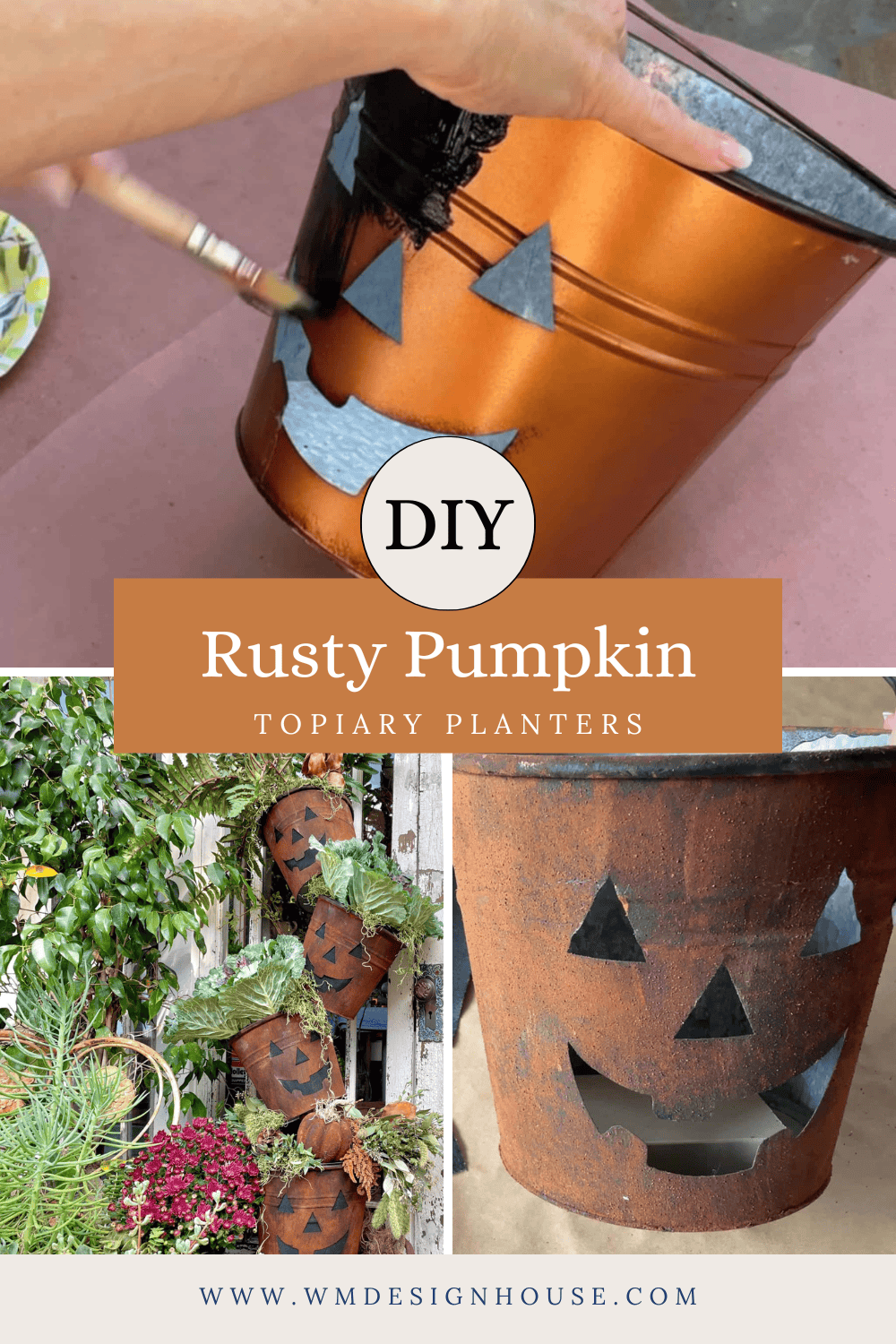 A collage showing the steps to create Outdoor Pumpkin Topiary planters: painting a jack-o’-lantern face on a metal bucket, stacking pumpkin planters with plants, and displaying a finished rusty outdoor topiary with a painted face.
