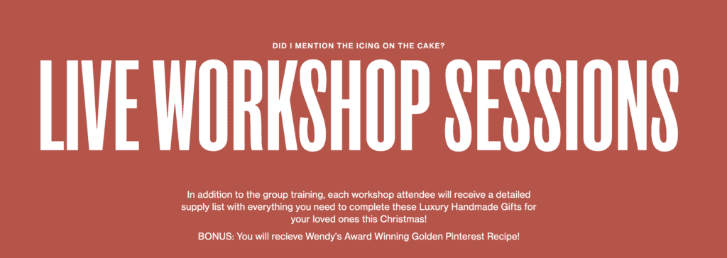 Live workshop sessions by Amy and Wendy- How to make unq2ue handmade Christmas gifts. 