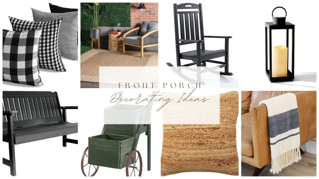items to decorate your front porch with. A b lack bench, rocking chair, solar lanterns, pillows and neutral rugs. 