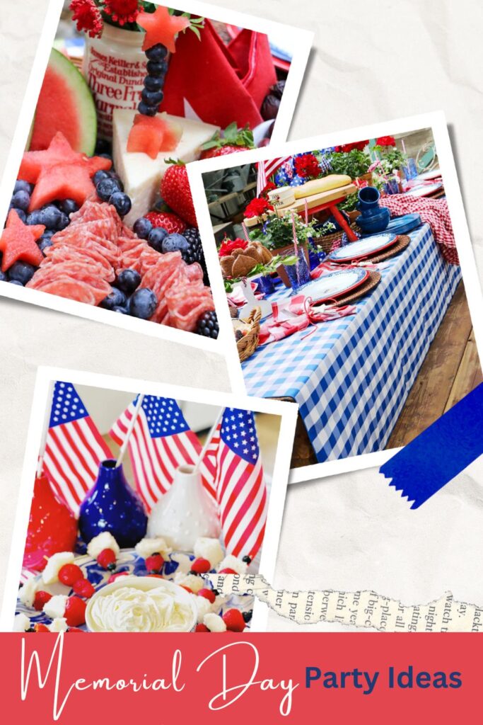 three ideas in one pin. table decorated for memorial day, charcuterie tray and a dessert tray with fruit skewers 