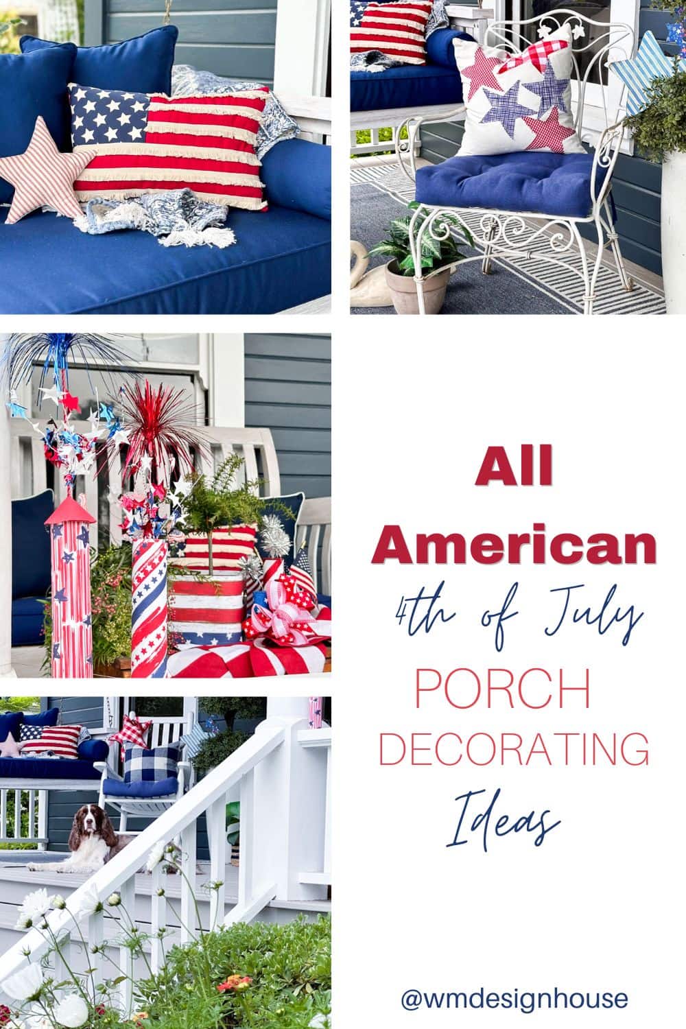 Pinterest Pin for front porch post about 4th of July. 