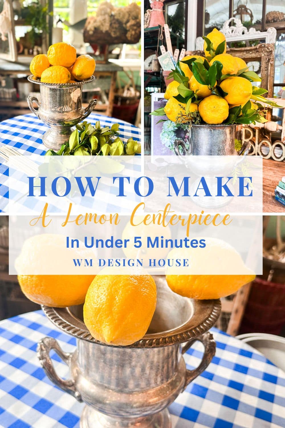 Pinterest pin for how to make a lemon centerpiece in under 5 minutes.