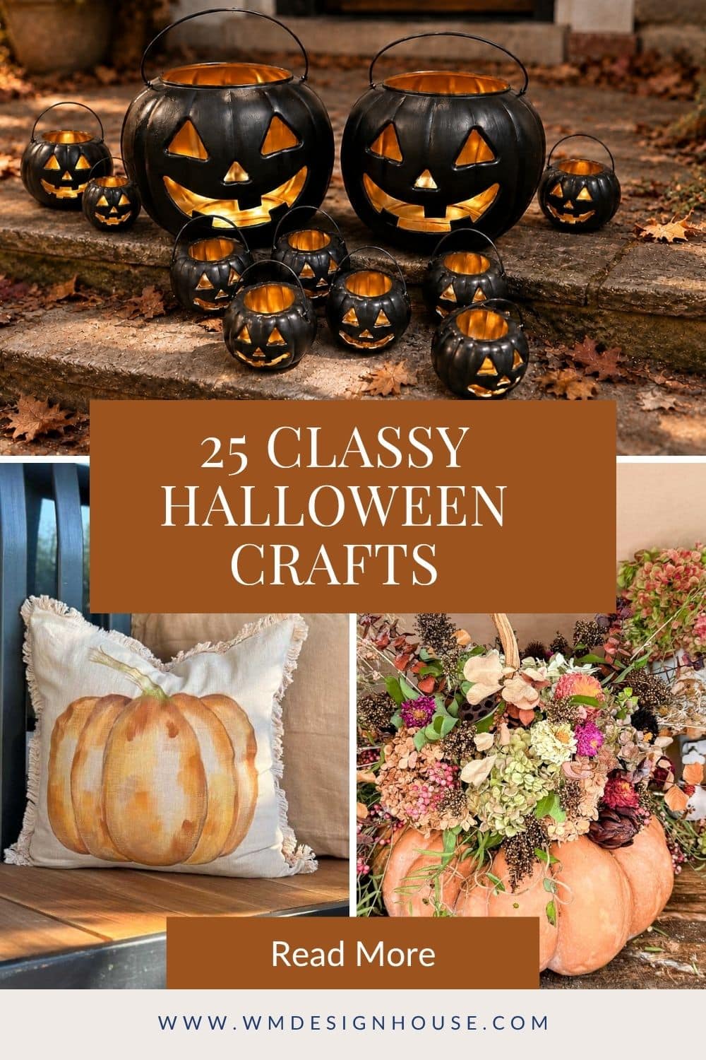 Discover festive Halloween decorating ideas with craft projects featuring jack-o’-lanterns, a pumpkin pillow, a floral pumpkin centerpiece, and a charming sign reading “25 Classy Halloween Crafts.”.